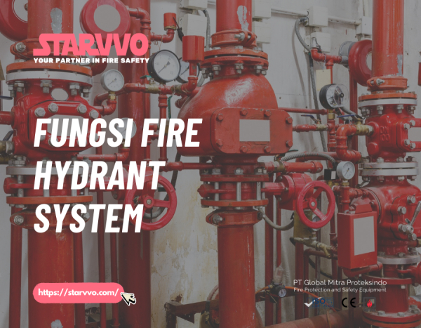 Fungsi Fire Hydrant System - STARVVO