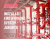 Instalasi Fire Hydrant System di Jakarta: STARVVO Jawabannya