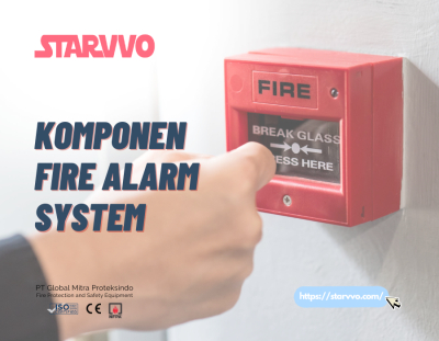 Komponen Fire Alarm System: Fungsi dan Kelebihannya