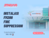 Instalasi FM200 Fire Suppression di PT Asuransi Bintang