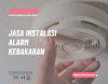 Jasa Instalasi Alarm Kebakaran | STARVVO Fire Alarm