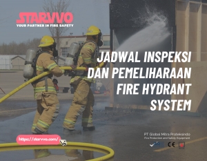 Jadwal Inspeksi dan Pemeliharaan Fire Hydrant System
