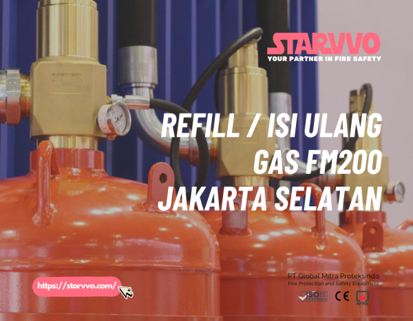 Refill / Isi Ulang Gas FM200 Jakarta Selatan - STARVVO Fire Suppression System