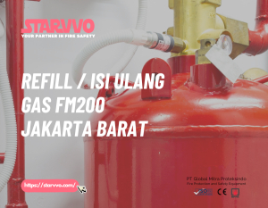 Refill / Isi Ulang Gas FM200 Jakarta Barat - STARVVO Fire Suppression System