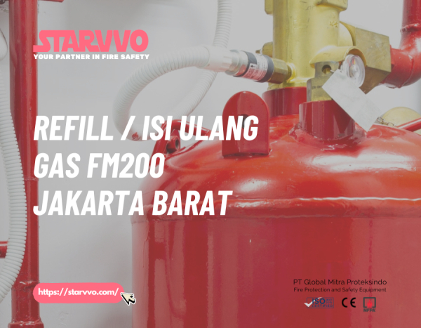 Refill / Isi Ulang Gas FM200 Jakarta Barat - STARVVO Fire Suppression System