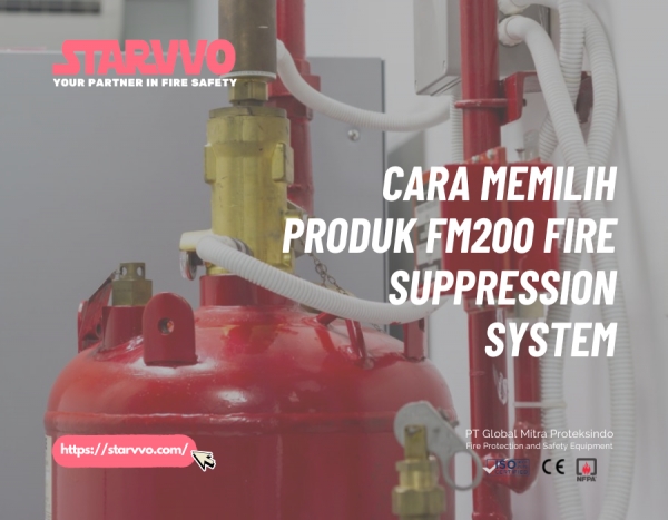 Cara Memilih Produk FM200 Fire Suppression System