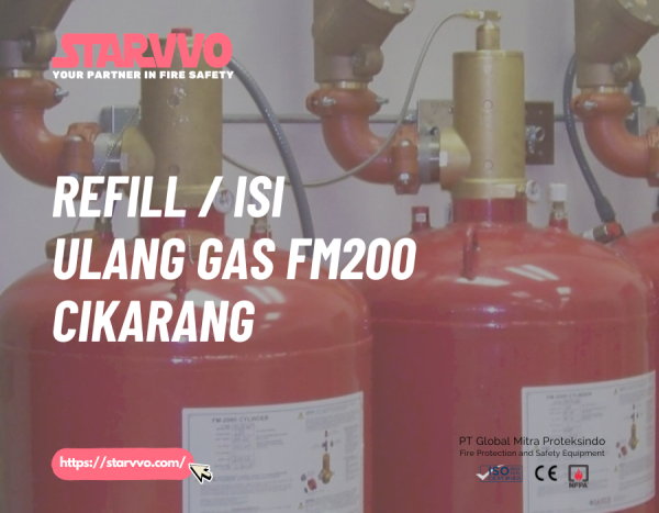 Refill / Isi Ulang Gas FM200 Cikarang - STARVVO Fire Suppression System