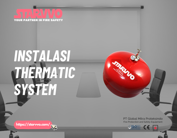 Instalasi Thermatic System | STARVVO Fire Extinguisher